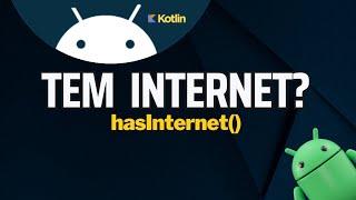  COMO VERIFICAR STATUS DE CONECTIVIDADE COM A INTERNET NO ANDROID STUDIO KOTLIN [CONEXÃO INTERNET]