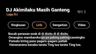 Mentahan Cpp Lirik Lagu Dj Akimilaku Masih Ganteng Story Wa 30 Detik 