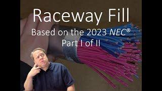 Raceway (conduit) Fill Pt 1