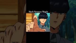 Mash Burnedead || Surpass The Magic