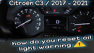 2017-2021 Citroen C3 Service/Spanner Warning Light Reset Guide