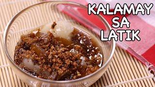 Kalamay Sa Latik