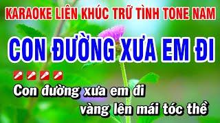 Karaoke Liên Khúc Trữ Tình Tone Nam Nhạc Sống Dễ Hát - Con Đường Xưa Em Đi | Hoài Phong Organ