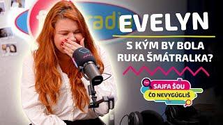 Čo nevygúgliš s Evelyn | SAJFA ŠOU