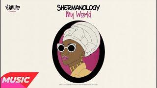 Shermanology - My World (Original Mix)