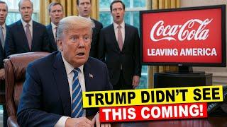 TARIFFS BACKFIRE: Coca-Cola Respond to Trump’s Tariff by Leaving America!