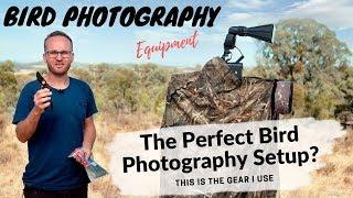 Bird Photography Equipment: Is this the perfect Setup?