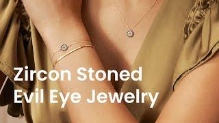 Elegance with the Zircon Stoned Evil Eye Jewelry | GELIN