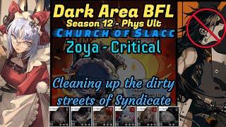 [PtN] DZ BFL: Zoya Critical "Solo Carry Laby" (f2p 256k, NA, HP -30 only)