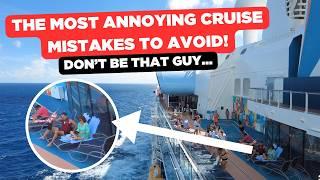 10 Annoying Habits That Will Make You the Least Popular Person on a Cruise