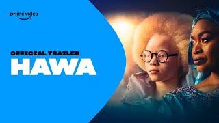 Hawa - Official Trailer | Prime Video Naija