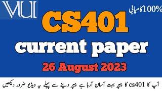 CS401 final term current paper 2023||cs401 final.term current paper ||cs401 current paper