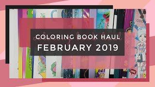 New Coloring Books - February 2019 || Adult Coloring Book Haul