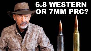 7mm PRC vs 6.8 Western?