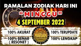 RAMALAN ZODIAK HARI INI MINGGU | 4 SEPTEMBER 2022 LENGKAP DAN AKURAT