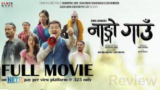 Nango Gaun - Full Movie - New Nepali Movie - Social & election review