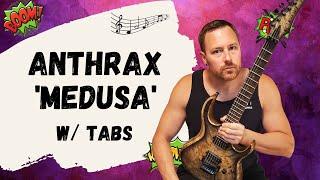 Anthrax Medusa Guitar Lesson + Tutorial