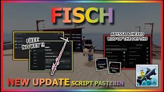 FISCH Script Pastebin 2024 AUTO FARM | AUTO ROD OF THE DEPTHS | AUTO ENCHANT RELIC HEXED & ABYSSAL 