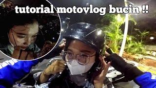 tutorial motovlog bucin  