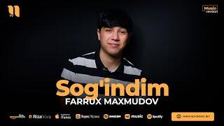 Farrux Maxmudov - Sog'indim (audio 2023)