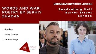 Words and War: Ukrainian writer Serhiy Zhadan in conversation with Sasha Dovzhyk (Part 2)