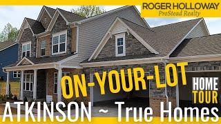 Build True Homes ATKINSON On Your Lot