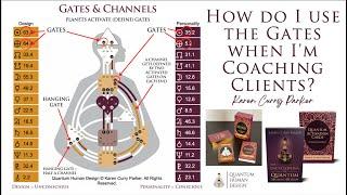 Understanding the Gates in Quantum Human Design - Karen Curry Parker