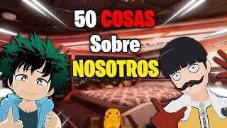 50 COSAS sobre NOSOTROS (Vitt y Flopik) | VrChat