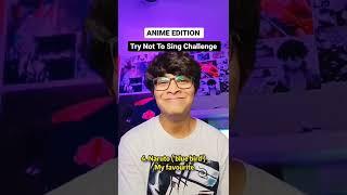 anime openings edition | Try not to sing challenge