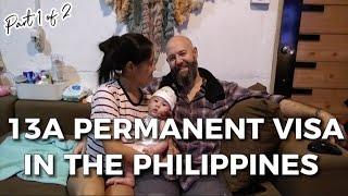 How To Apply For A 13a Permanent Visa In The Philippines (Requirements, Costs)Part 1 of 2