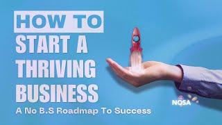 How to start a business: No BS Roadmap