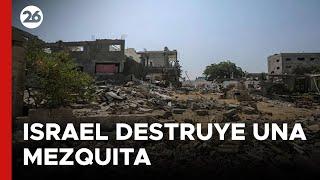 MEDIO ORIENTE | Ataque israelí destruyó la mezquita de Nuseirat en Gaza