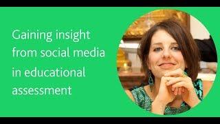 Research Bytes | Gaining Insight from Social Media Data in Educational Assessment