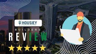 Introducing Housiey New Series: Builder Review Series