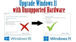 How to Upgrade Windows 10 to Windows 11 with Unsupported Hardware.