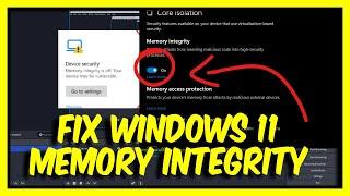 How To Fix Windows 11 Memory Integrity Can’t Be Turned On - Complete Tutorial