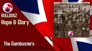 Hope & Glory : The Dambusters