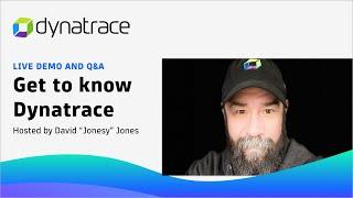 Get to Know Dynatrace | June 27, 2024