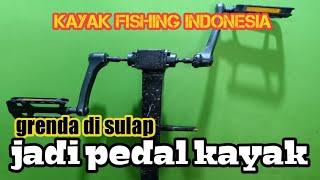 grenda bekas disulap jadi pedal || kayak hanmade|| kano || accesoris || kayak Fishing Indonesia ||