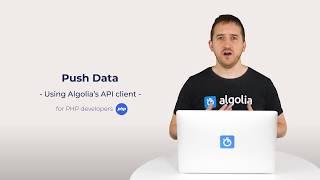 Algolia Build 101 - Push Data - for PHP developers