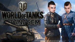 Czołgi w ruch! Ruszamy na bitwe z Tanasem!  World of Tanks  MST