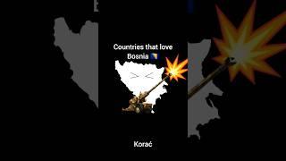Countries that love Bosnia
