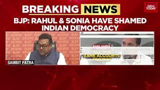'Rahul And Sonia Have Shame Indian Democracy': BJP Spokesperson Sambit Patra | India Today