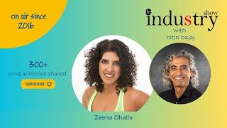 The INDUStry Show with Zeena Dhalla