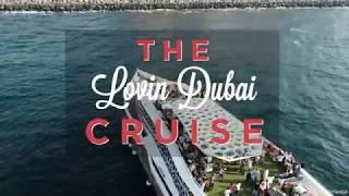 The Lovin Dubai Cruise RETURNS!!