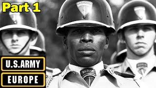 US Army Europe | The USAREUR Story | Part 1 of 2 | Cold War Documentary | ca. 1961