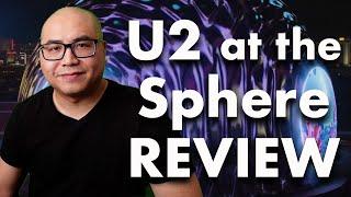U2 Live at the Sphere - Concert Review (Achtung Baby show)