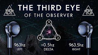 The Third Eye  - Pineal Gland Activation of The Observer