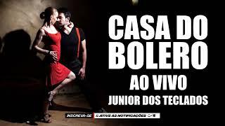 CASA DO BOLERO - TOCANDO SUAS EMOÇÕES  - SÓ BOLERÃO TOP - PRA BEBER CERVEJA