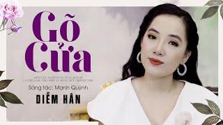 Gõ Cửa - Diễm Hân | MV OFFICIAL | Nếu có lần em gõ cửa ghé thăm